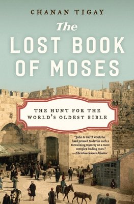 Lost Book of Moses, The