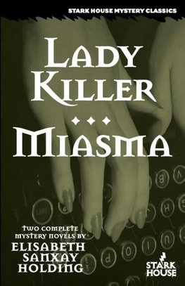 Lady Killer / Miasma