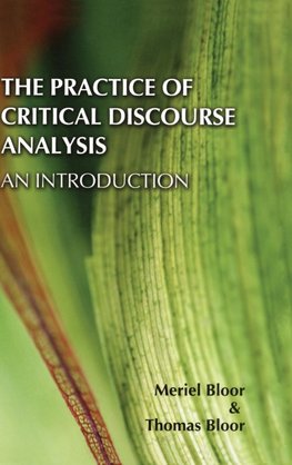 The Practice of Critical Discourse Analysis