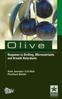 Olive Response to Girding,  Micronutrients and Growth Retardants