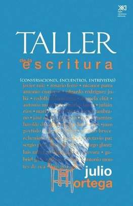 Taller de La Escritura. Conversaciones, Encuentros, Entrevistas