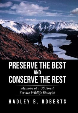 Preserve the Best and Conserve the Rest