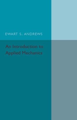 An Introduction to Applied Mechanics