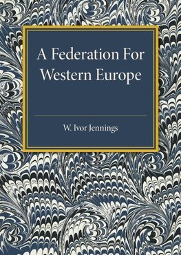 A Federation For Western Europe