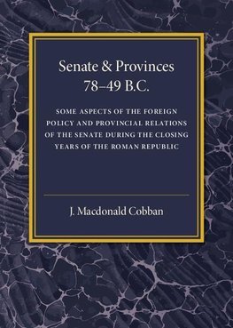 Senate and Provinces 78-49 B.C