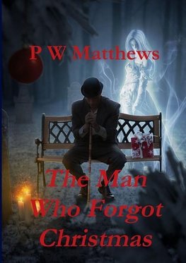 The Man Who Forgot Christmas