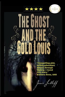 The Ghost and the Gold Louis