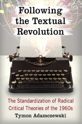 Adamczewski, T:  Following the Textual Revolution