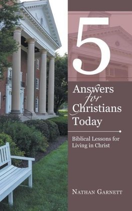 5 Answers for Christians Today