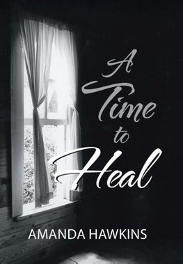 A Time To Heal