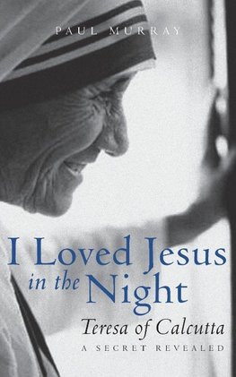 I Loved Jesus in the Night