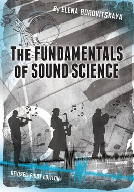 The Fundamentals of Sound Science