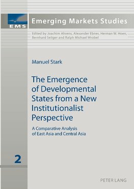 The Emergence of Developmental States from a New Institutionalist Perspective