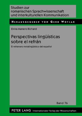 Perspectivas lingüísticas sobre el refrán