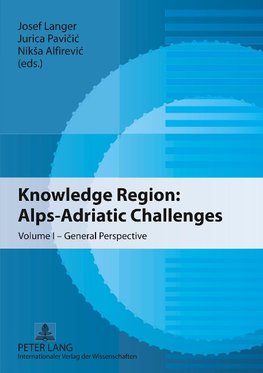 Knowledge Region: Alps-Adriatic Challenges