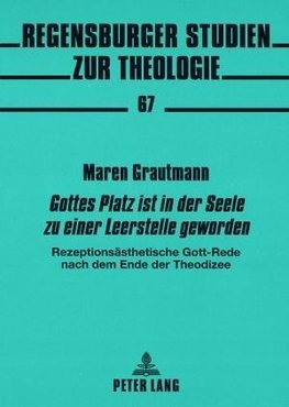 Gottes Platz ist in der Seele zu einer Leerstelle geworden