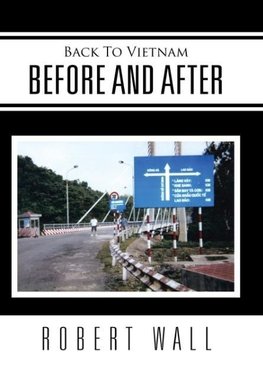 Back To Vietnam Before and After