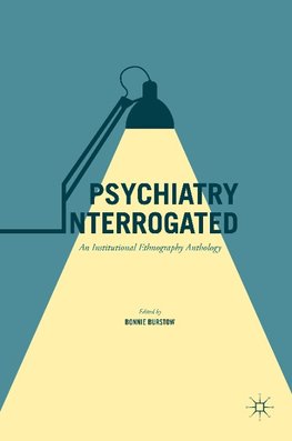 Psychiatry Interrogated