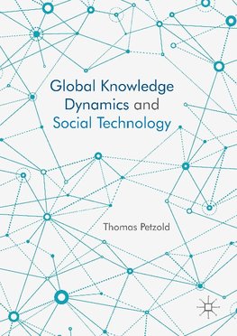 Global Knowledge Dynamics and Social Technology