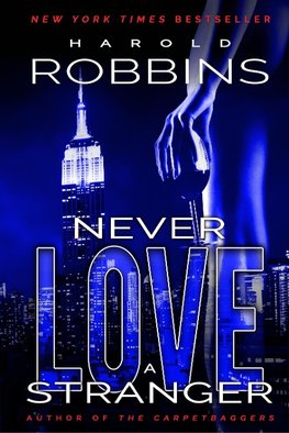 Robbins, H: Never Love A Stranger