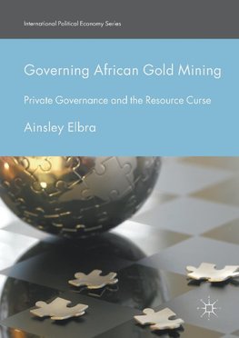 Governing African Gold Mining