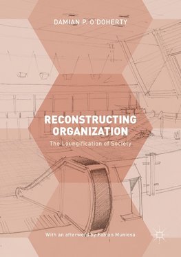 Reconstructing Organization