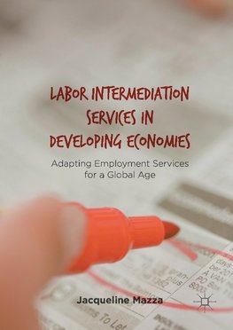 Labor Intermediation Services in Developing Economies