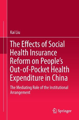 The Effects of Social Health Insurance Reform on People's Out-of-Pocket Health Expenditure in China