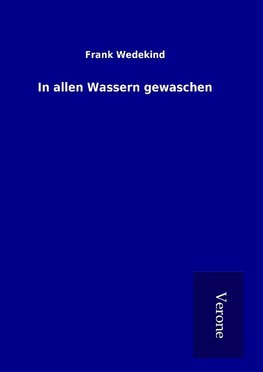 In allen Wassern gewaschen