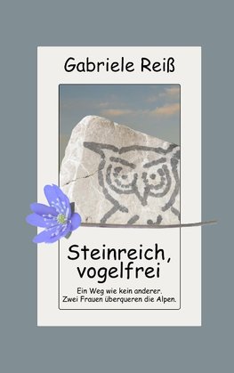 Steinreich, vogelfrei