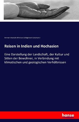 Reisen in Indien und Hochasien