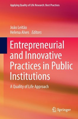 Entrepreneurial and Innovative Practices in Public Institutions