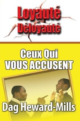 Ceux Qui Vous Accusent