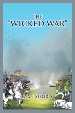 The "Wicked War"