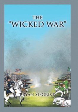 The "Wicked War"