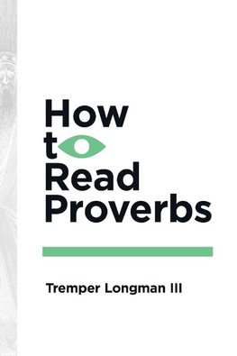 How to Read Proverbs