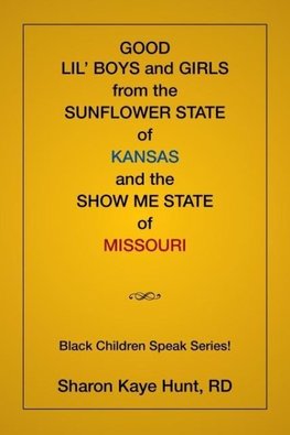 Good Lil' Boys and Girls From The Sunflower State Of Kansas And The Show Me State Of Missouri