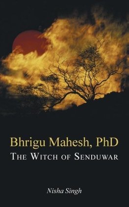 Bhrigu Mahesh, PhD