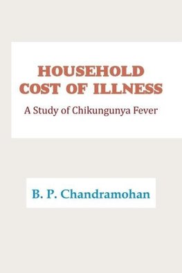 HOUSEHOLD COST OF ILLNESS