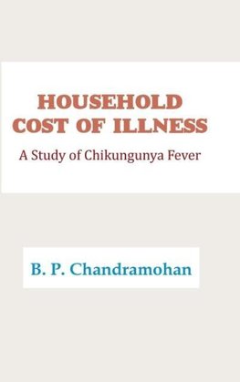 HOUSEHOLD COST OF ILLNESS