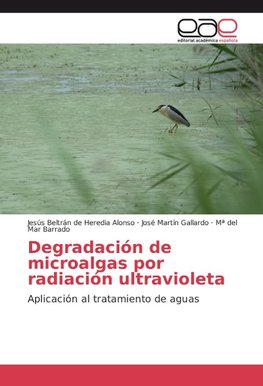 Degradación de microalgas por radiación ultravioleta