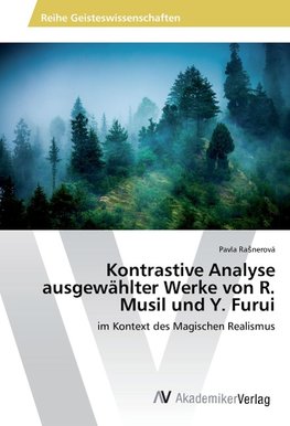 Kontrastive Analyse ausgewählter Werke von R. Musil und Y. Furui