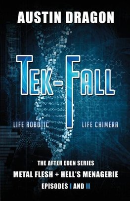 Tek-Fall (The After Eden Series)