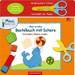 Mein erstes Bastelbuch mit Schere