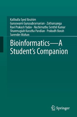 Bioinformatics - A Student's Companion