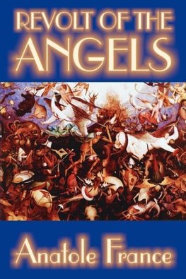 Revolt of the Angels by Anatole France, Science Fiction