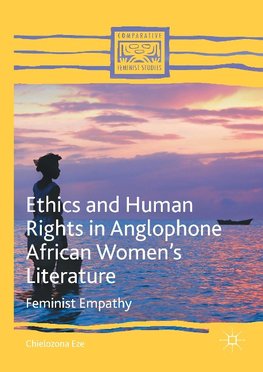 Ethics and Human Rights in Anglophone African Women's Literature