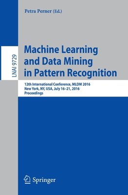 Machine Learning and Data Mining in Pattern Recognition