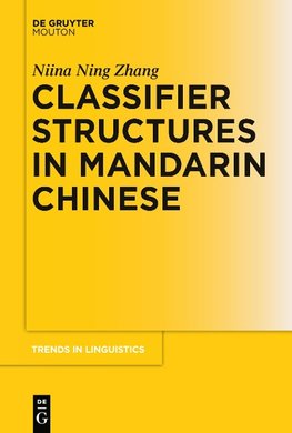 Classifier Structures in Mandarin Chinese