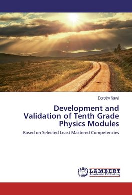 Development and Validation of Tenth Grade Physics Modules